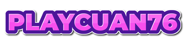 PLAYCUAN76 | Trusted Game Zone for Daily Cuan Action